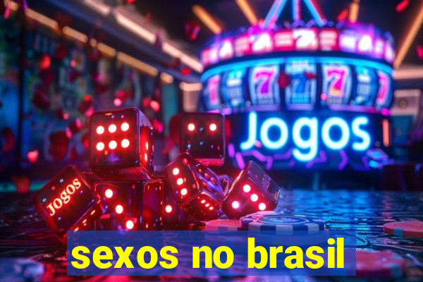 sexos no brasil